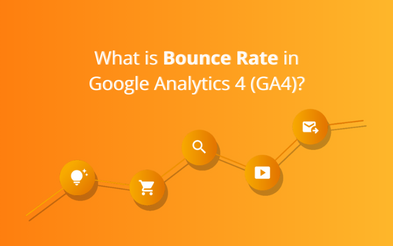 What is Bounce Rate in Google Analytics 4 (GA4)?